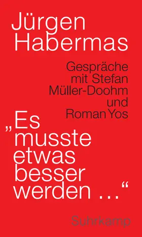 Habermas |  'Es musste etwas besser werden ...' | Buch |  Sack Fachmedien