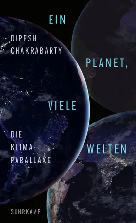 Chakrabarty |  Ein Planet, viele Welten | Buch |  Sack Fachmedien
