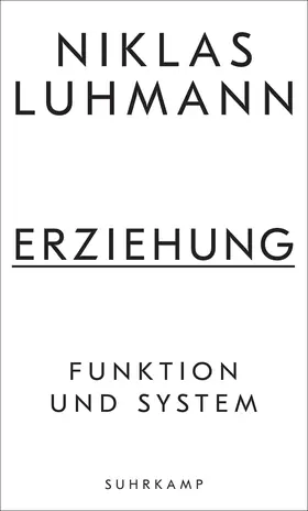Luhmann / Gesigora / Schmidt |  Erziehung | Buch |  Sack Fachmedien