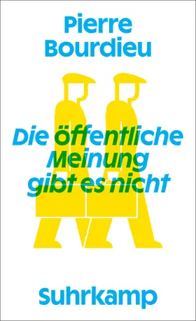 Bourdieu |  Die öffentliche Meinung gibt es nicht | Buch |  Sack Fachmedien