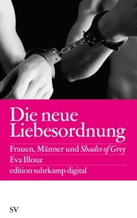 Illouz | Die neue Liebesordnung | E-Book | www.sack.de