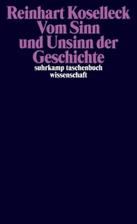 Koselleck / Dutt |  Vom Sinn und Unsinn der Geschichte | eBook | Sack Fachmedien