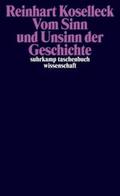 Koselleck / Dutt |  Vom Sinn und Unsinn der Geschichte | eBook | Sack Fachmedien