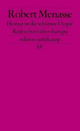 Menasse |  Heimat ist die schönste Utopie | eBook | Sack Fachmedien