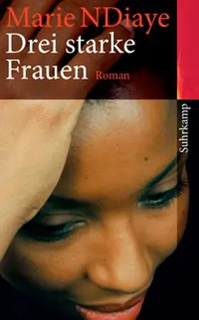 NDiaye |  Drei starke Frauen | eBook | Sack Fachmedien