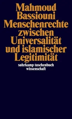 Bassiouni |  Menschenrechte zwischen Universalität und islamischer Legitimität | eBook | Sack Fachmedien
