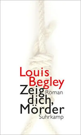 Begley | Zeig dich, Mörder | E-Book | sack.de