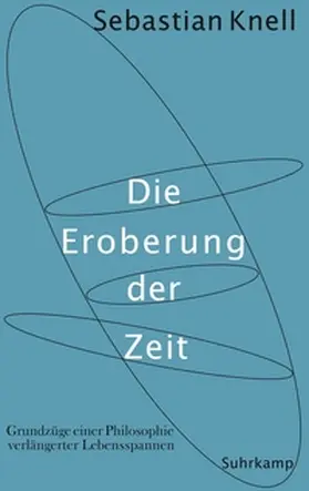 Knell |  Die Eroberung der Zeit | eBook | Sack Fachmedien