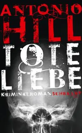 Hill |  Tote Liebe - Kriminalroman (Héctor-Salgado-Trilogie 3) | eBook | Sack Fachmedien