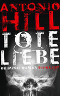 Hill |  Tote Liebe | eBook | Sack Fachmedien
