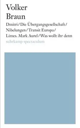 Braun |  Dmitri / Die Übergangsgesellschaft / Nibelungen / Limes. Mark Aurel / Was wollt ihr denn | eBook | Sack Fachmedien