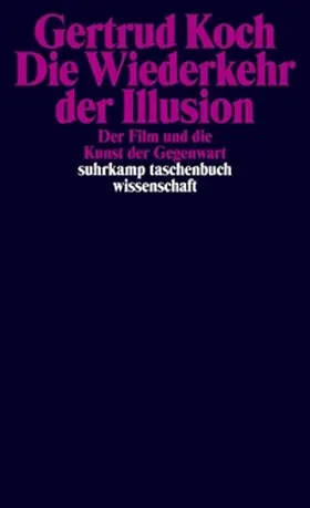 Koch |  Die Wiederkehr der Illusion | eBook | Sack Fachmedien