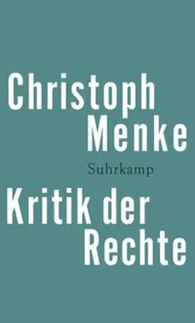 Menke | Kritik der Rechte | E-Book | www.sack.de