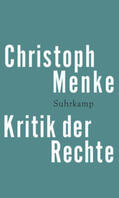 Menke |  Kritik der Rechte | eBook | Sack Fachmedien