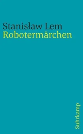 Rottensteiner / Lem | Robotermärchen | E-Book | www.sack.de