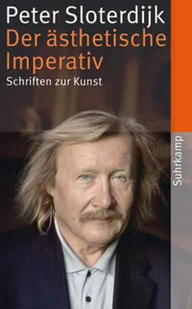 Sloterdijk / Weibel | Der ästhetische Imperativ | E-Book | www.sack.de