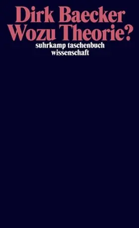 Baecker |  Wozu Theorie? | eBook | Sack Fachmedien