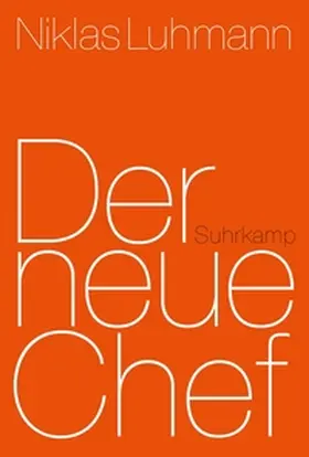 Luhmann / Kaube |  Der neue Chef | eBook | Sack Fachmedien