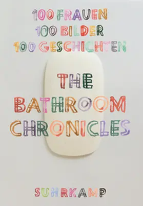 Schilbach |  The Bathroom Chronicles | eBook | Sack Fachmedien