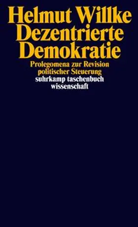 Willke |  Dezentrierte Demokratie | eBook | Sack Fachmedien