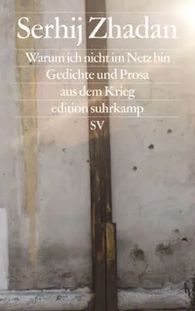 Zhadan | Warum ich nicht im Netz bin | E-Book | www.sack.de