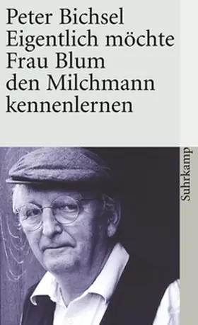 Bichsel |  Eigentlich möchte Frau Blum den Milchmann kennenlernen | eBook | Sack Fachmedien