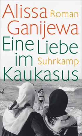 Ganijewa |  Eine Liebe im Kaukasus | eBook | Sack Fachmedien