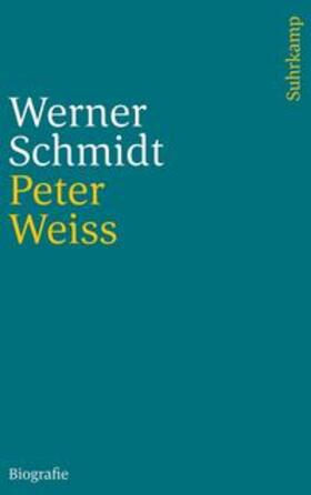 Schmidt | Peter Weiss | E-Book | sack.de