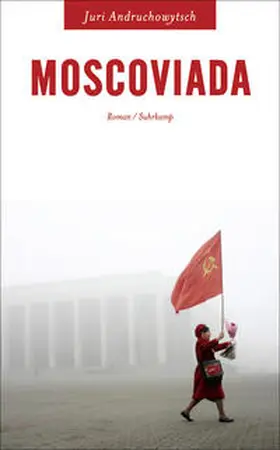 Andruchowytsch |  Moscoviada | eBook | Sack Fachmedien