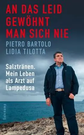 Bartolo / Tilotta |  An das Leid gewöhnt man sich nie | eBook | Sack Fachmedien