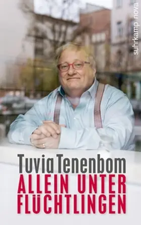 Tenenbom | Allein unter Flüchtlingen | E-Book | www.sack.de