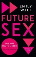 Witt |  Future Sex | eBook | Sack Fachmedien