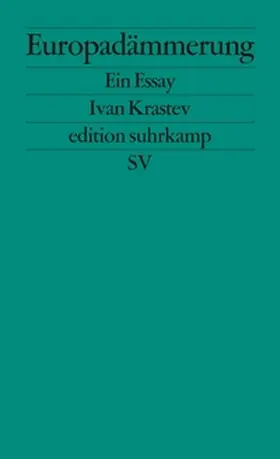 Krastev |  Europadämmerung | eBook | Sack Fachmedien