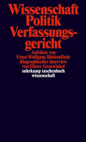 Böckenförde / Gosewinkel |  Wissenschaft, Politik, Verfassungsgericht | eBook | Sack Fachmedien