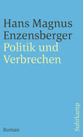 Enzensberger |  Politik und Verbrechen | eBook | Sack Fachmedien