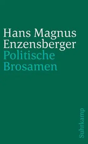 Enzensberger |  Politische Brosamen | eBook | Sack Fachmedien