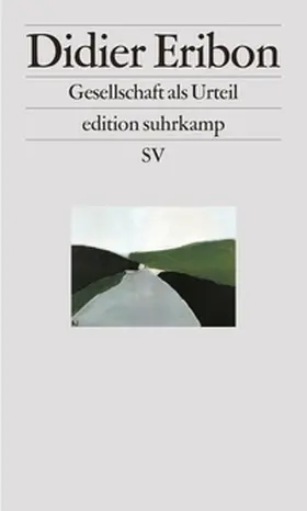 Eribon | Gesellschaft als Urteil | E-Book | www.sack.de
