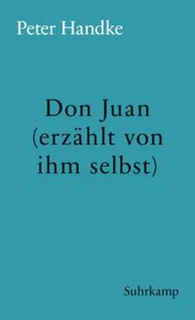 Handke |  Don Juan (erzählt von ihm selbst) | eBook | Sack Fachmedien