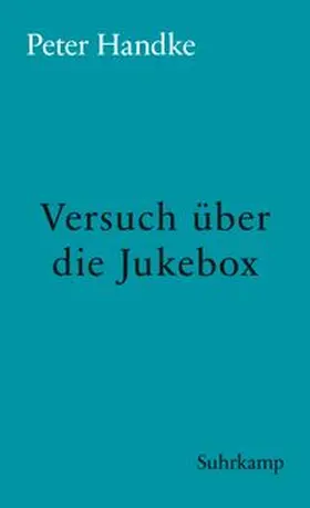 Handke |  Versuch über die Jukebox | eBook | Sack Fachmedien