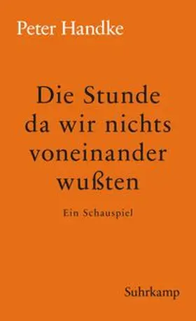 Handke |  Die Stunde da wir nichts voneinander wussten | eBook | Sack Fachmedien