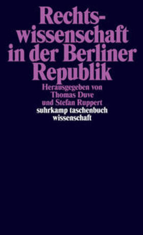 Duve / Ruppert |  Rechtswissenschaft in der Berliner Republik | eBook | Sack Fachmedien