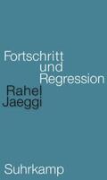 Jaeggi |  Fortschritt und Regression | eBook | Sack Fachmedien