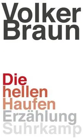 Braun |  Die hellen Haufen | eBook | Sack Fachmedien