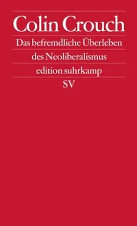 Crouch | Über das befremdliche Überleben des Neoliberalismus | E-Book | sack.de