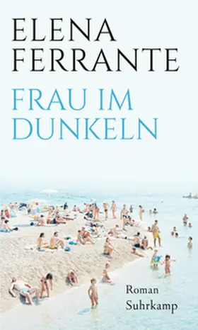 Ferrante |  Frau im Dunkeln | eBook | Sack Fachmedien