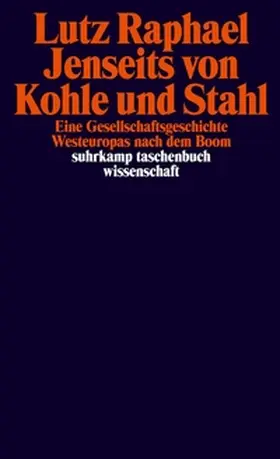 Raphael |  Jenseits von Kohle und Stahl | eBook | Sack Fachmedien