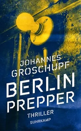 Groschupf / Wörtche | Berlin Prepper | E-Book | sack.de