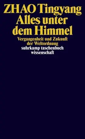 Tingyang | Alles unter dem Himmel | E-Book | sack.de