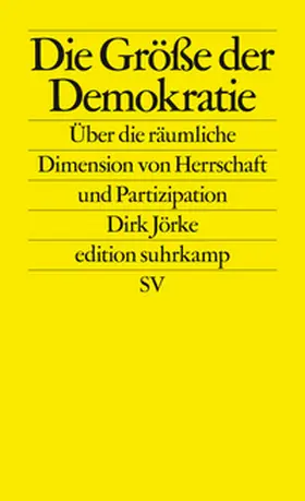 Jörke |  Die Größe der Demokratie | eBook | Sack Fachmedien