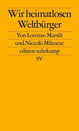 Marsili / Milanese | Wir heimatlosen Weltbürger | E-Book | sack.de